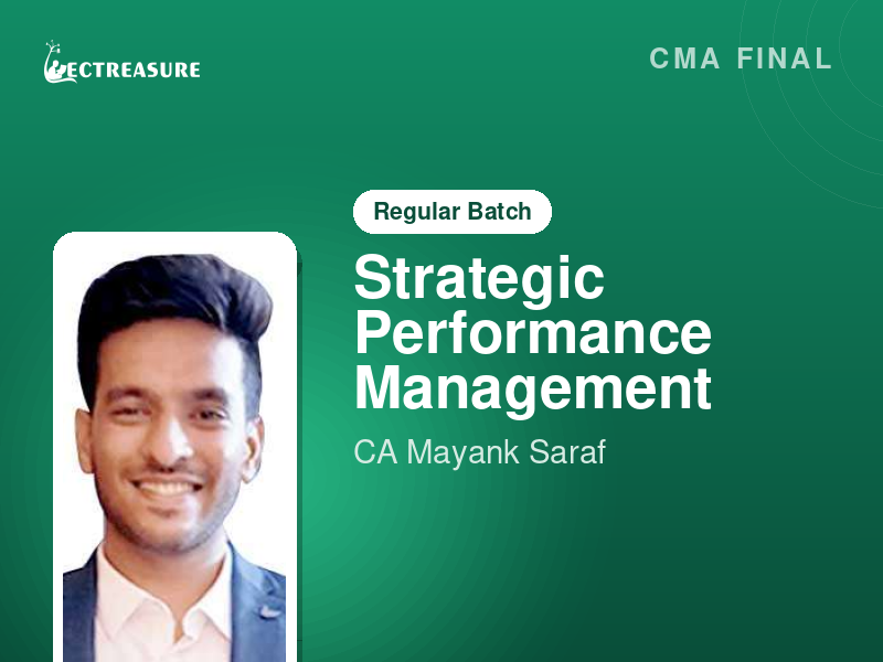 CMA Final SPM-BV (Strategic Performance Management & Business Valuation) - Regular Batch By CA CFA Mayank Saraf